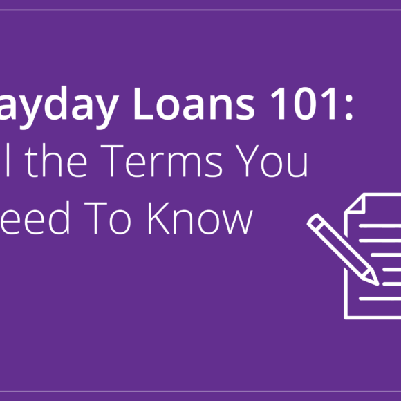 Payday Loans 101: Terms You Need To Know
