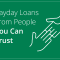 Payday Loans From People You Can Trust